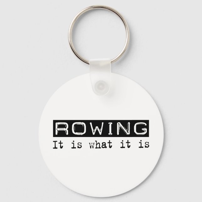 Rowing It Is Keychain (Front)