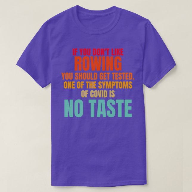 rowing lover rowing funny rowing 2 T-Shirt (Design Front)