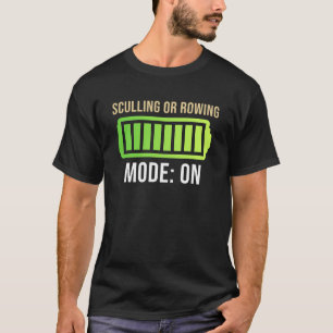 Rowing Mode On Row Boating Boat Rower Expert Grap T-Shirt