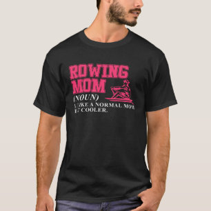 Rowing Mom Row Boating Boat Rower Expert Graphic T-Shirt
