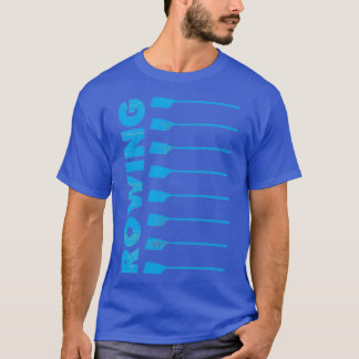 Rowing Oars 3 T-Shirt