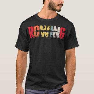 Rowing Retro Rower Rowing Boat Sport Gift  T-Shirt