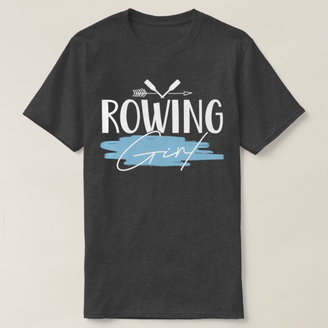 Rowing Rower Girl T-Shirt (Design Front)