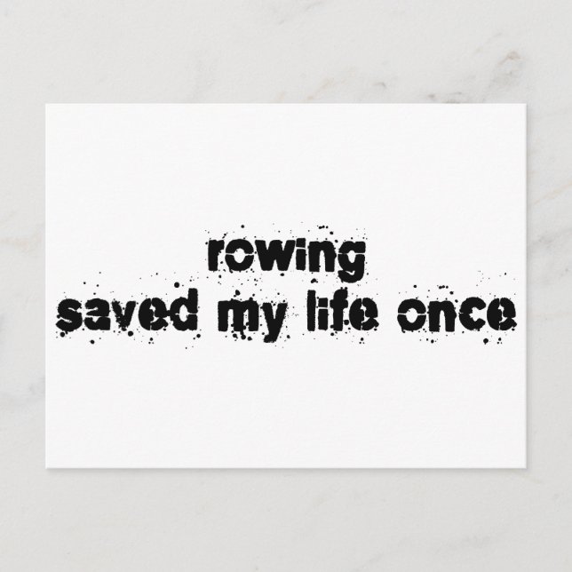 Rowing Saved My Life Once Postcard (Front)