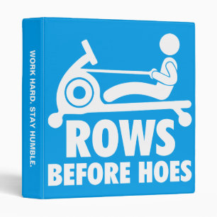 Rows Before Hoes - Funny Rowing Machine Workout Binder