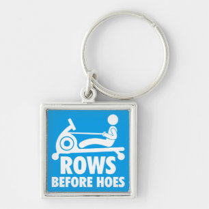 Rows Before Hoes - Funny Rowing Machine Workout Keychain