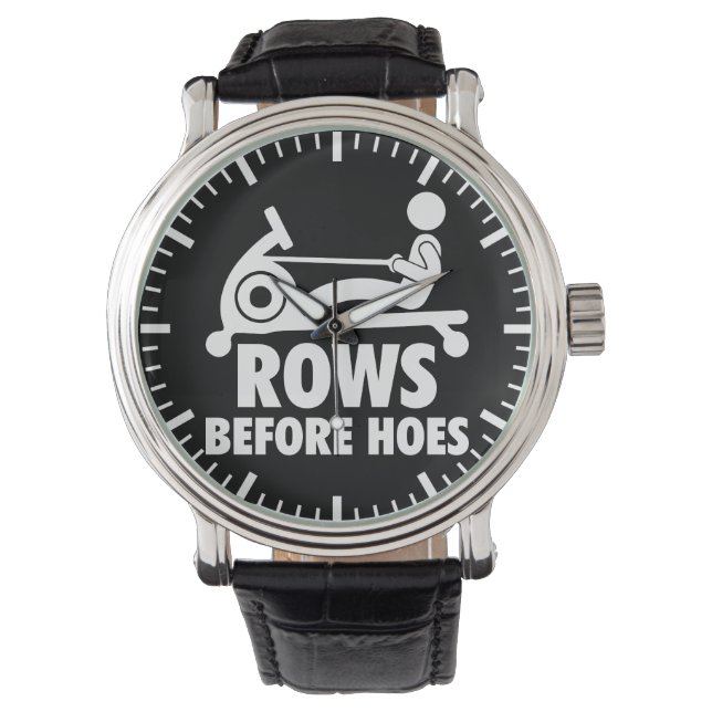 Rows Before Hoes - Funny Rowing Machine Workout Watch (Front)