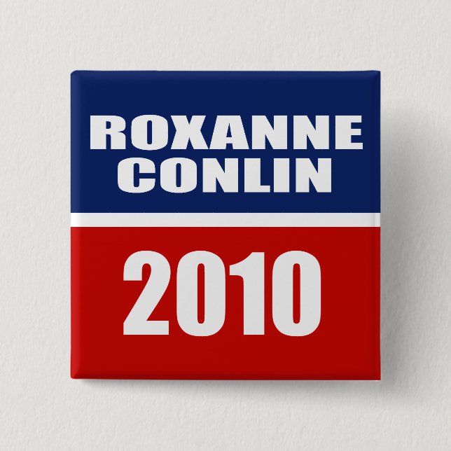 ROXANNE CONLIN FOR SENATE 2 INCH SQUARE BUTTON (Front)