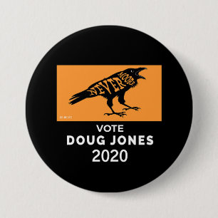 Roy Moore NeverMoore Doug Jones 2020 3 Inch Round Button