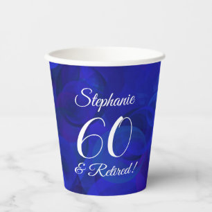 Royal Blue 60 and Retired Retirement Party Paper Cups
