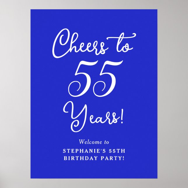 Royal Blue Cheers to 55 Years Birthday Welcome Poster (Front)