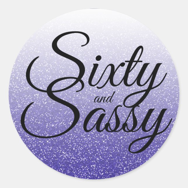 Royal Blue Glitter Ombre 60 Sassy 60th Birthday Classic Round Sticker (Front)