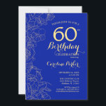 Royal Blue Gold Floral 60th Birthday Invitation<br><div class="desc">Royal Blue Gold Floral 60th Birthday Party Invitation. Minimalist modern design featuring botanical outline drawings accents,  faux gold foil and typography script font. Simple trendy invite card perfect for a stylish female bday celebration. Can be customized to any age. Printed Zazzle invitations or instant download digital printable template.</div>