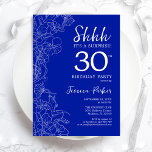 Royal Blue White Surprise 30th Birthday Invitation<br><div class="desc">Royal Blue White Surprise 30th Birthday Invitation. Minimalist modern feminine design features botanical accents and typography script font. Simple floral invite card perfect for a stylish female surprise bday celebration. Printed Zazzle invitations or instant download digital printable template.</div>