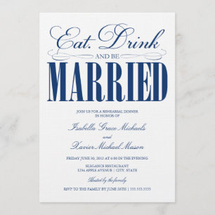 Royal Eat, Drink & Be Married   Rehearsal Dinner Invitation