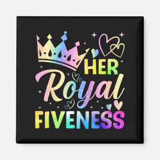 Royal Fiveness 5th Birthday 5 Years Old For Girls Magnet