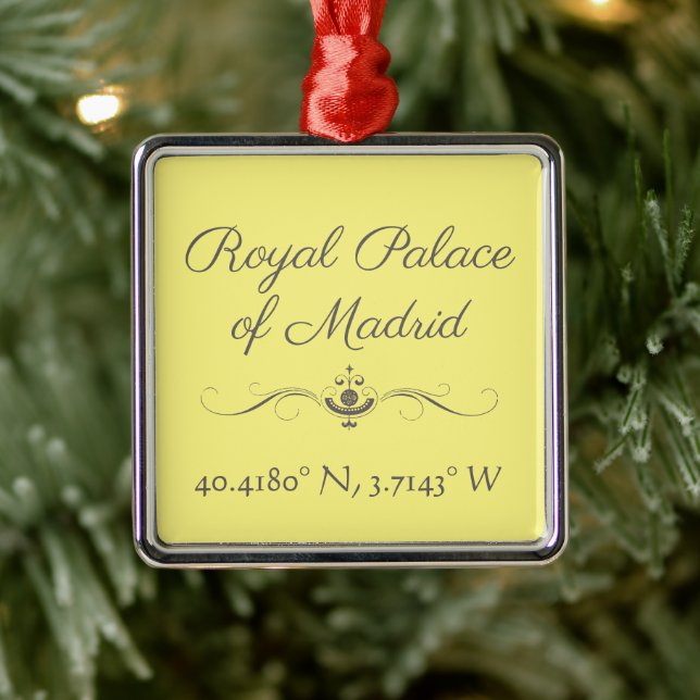 Royal Palace of Madrid Latitude  Longitude  Metal Ornament (Tree)