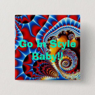 Royal Spiral Effect, Go In Style Baby!! 2 Inch Square Button