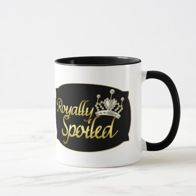 Royally Spoiled Mug (Right)