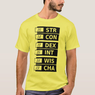 RPG Fantasy Ability Scores STR CON DEX INT WIS CHA T-Shirt