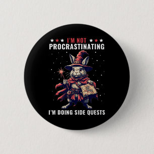 Rpg Gamer Not Procrastinating Doing Side Quests Me 2 Inch Round Button
