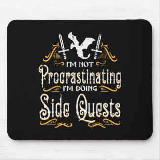 Rpg Gamer Not Procrastinating Side Quest Funny Men Mouse Pad