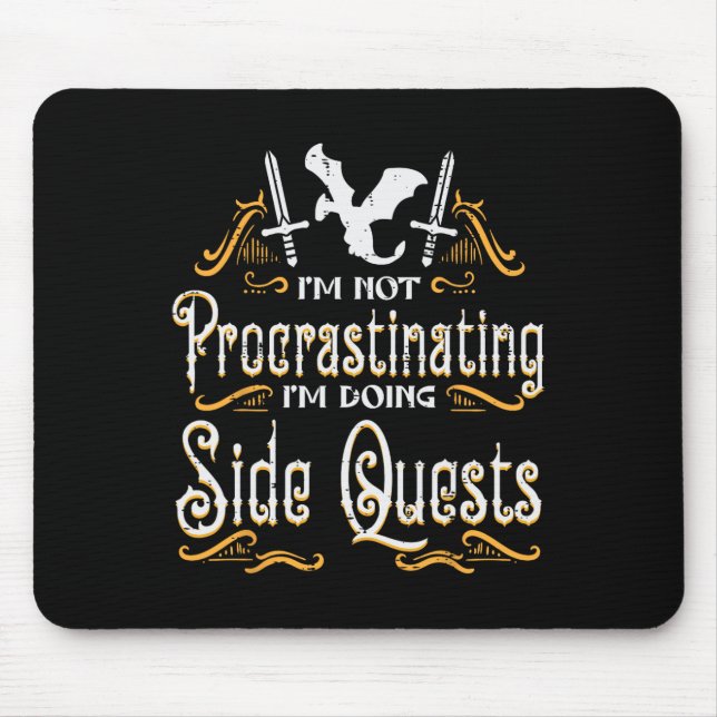 Rpg Gamer Not Procrastinating Side Quest Funny Men Mouse Pad (Front)