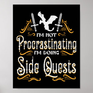 Rpg Gamer Not Procrastinating Side Quest Funny Men Poster