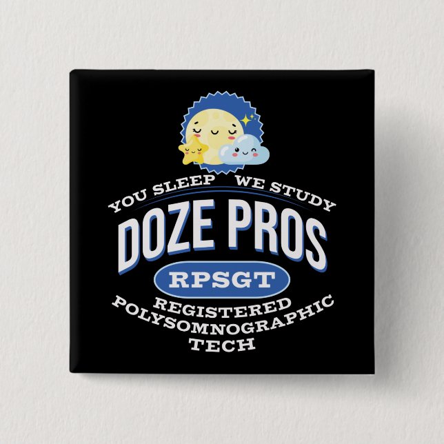 RPSGT Kawaii Moon Doze Pros PolySomnoGraphic Tech 2 Inch Square Button (Front)