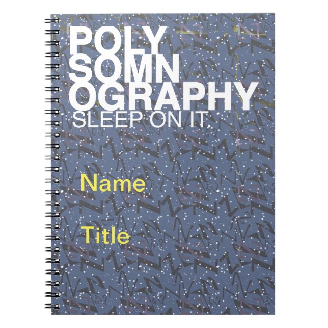 RPSGT SLEEP POLYSOMNOGRAPHY by Slipperywindow Note Notebook (Front)