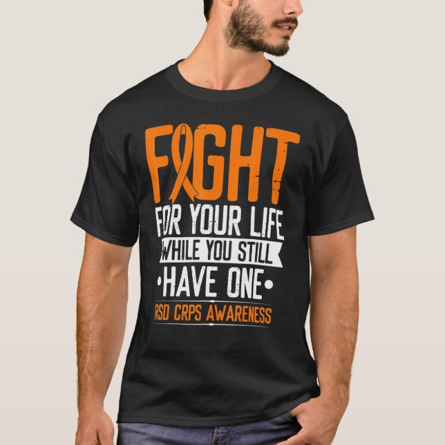 RSD CRPS Awareness Fight for Life Warrior Orange R T-Shirt (Front)