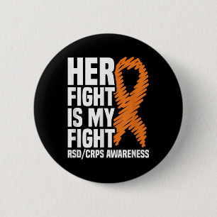 Rsd_crps Awareness Gift Collection Her Fight My Fi 2 Inch Round Button