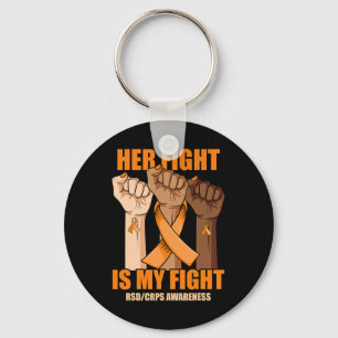 RSD CRPS Awareness Her Fight Is My Fight Hand  Keychain