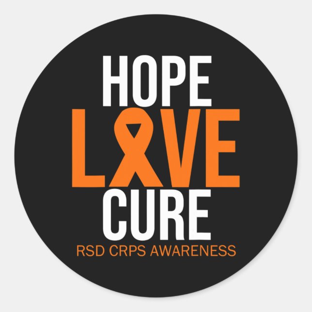 Rsd Crps Awareness Hope Love Cure Fighter Orange R Classic Round Sticker (Front)