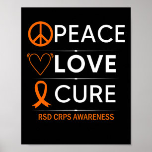 RSD CRPS Awareness Peace Love Cure Fighter Orange  Poster