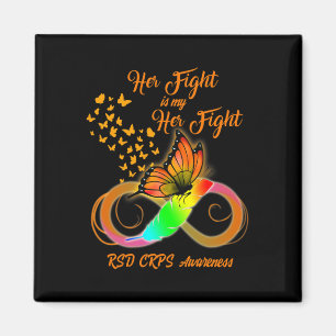 Rsd Crps Awareness Warrior Her Fight Is My Fight B Magnet