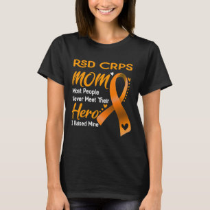 Rsd Crps Mom I Raised Mine T-Shirt