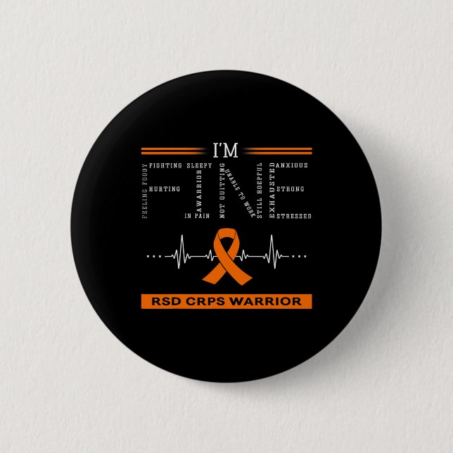 Rsd Crps Warrior I'm Fine  2 Inch Round Button (Front)