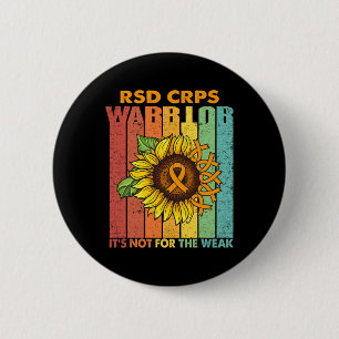 Rsd Crps Warrior It's Not For The Weak  2 Inch Round Button