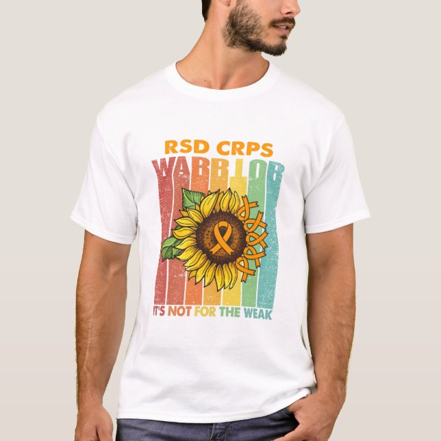 RSD CRPS Warrior It's Not For The Weak T-Shirt (Front)