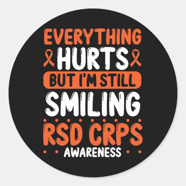 RSD CRPS Warrior Orange Ribbon Still Smiling CRPS  Classic Round Sticker (Front)