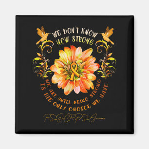 Rsrps Awareness Flower We Dont Know How Strong  Magnet