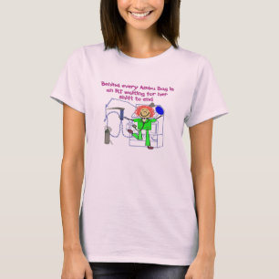 RT GIRL BEHIND EVERY AMBU BAG GIRL WAITING SHIFT E T-Shirt