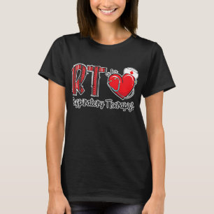 Rt Is Respiratory Therapist Heart T-Shirt