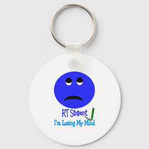 RT Student IM LOSING MY MIND BIG BLUE Keychain