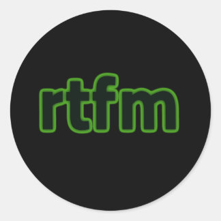 rtfm classic round sticker
