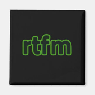 rtfm magnet