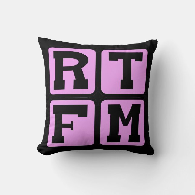 RTFM Read The #$%%^ Manual Internet Slang Acronym Throw Pillow (Front)