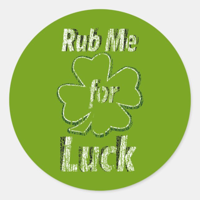 Rub me for Good Luck Classic Round Sticker (Front)
