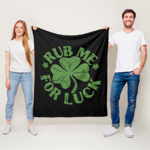 Rub Me For Luck St Patrick's Day Shamrock Fleece Blanket